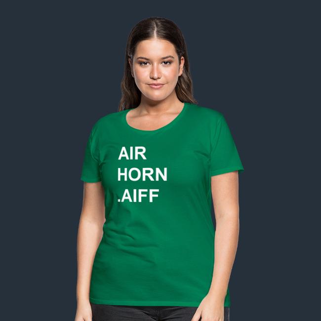 airhorn-frauen-premium-t-shirt.jpg